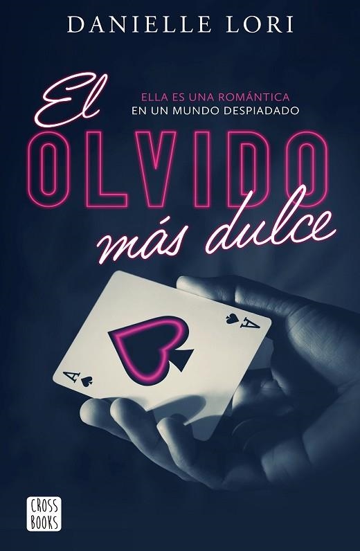 El olvido más dulce | 9788408269847 | Lori, Danielle | Librería Castillón - Comprar libros online Aragón, Barbastro