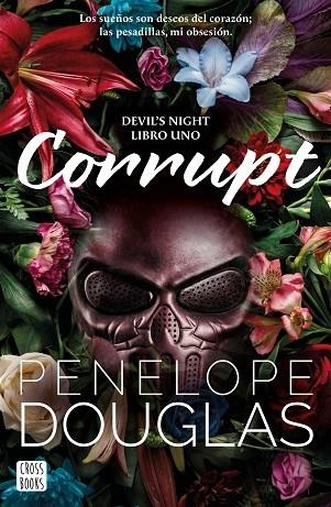 Corrupt | 9788408274711 | Douglas, Penelope | Librería Castillón - Comprar libros online Aragón, Barbastro