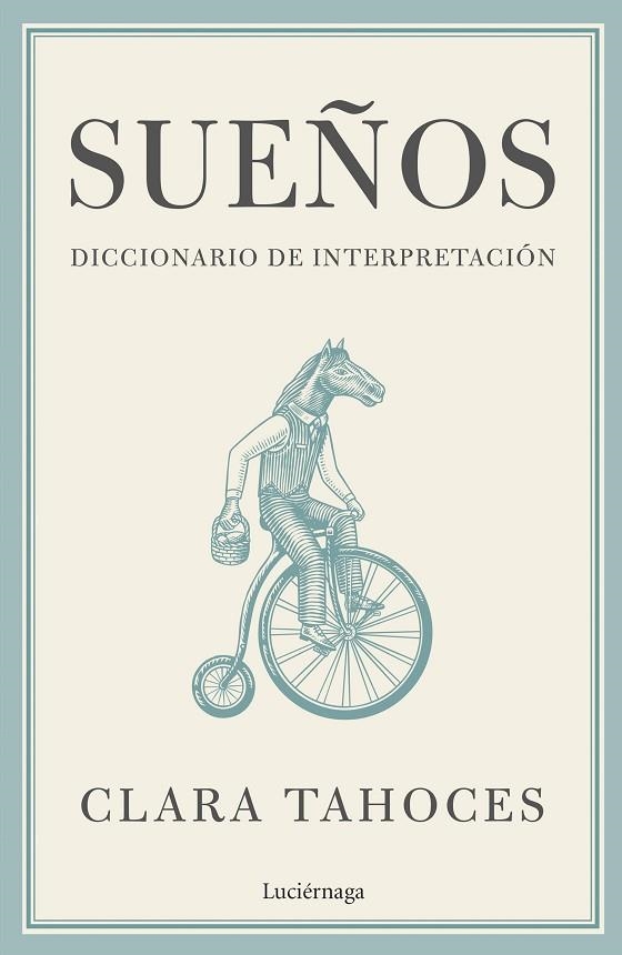 Sueños. Diccionario de interpretación | 9788419164711 | Tahoces, Clara | Librería Castillón - Comprar libros online Aragón, Barbastro