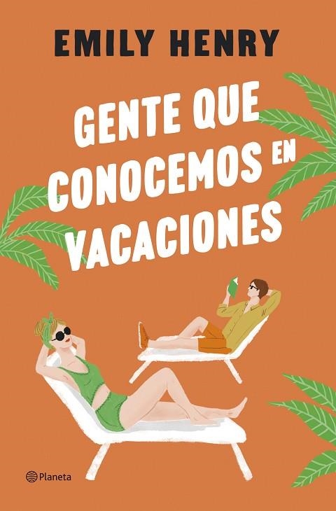 Gente que conocemos en vacaciones | 9788408275763 | Henry, Emily | Librería Castillón - Comprar libros online Aragón, Barbastro