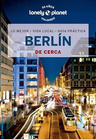 Berlín de cerca 7 | 9788408269908 | Schulte-Peevers, Andrea | Librería Castillón - Comprar libros online Aragón, Barbastro