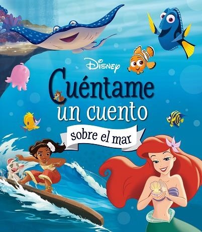 Disney. Cuéntame un cuento sobre el mar | 9788419547033 | Disney | Librería Castillón - Comprar libros online Aragón, Barbastro