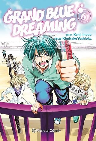 Grand Blue Dreaming nº 06 | 9788411402699 | Kenji Inoue | Kimitake Yoshioka | Librería Castillón - Comprar libros online Aragón, Barbastro