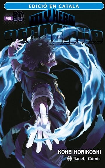 My Hero Academia nº 30 (català) | 9788411402040 | Kohei Horikoshi | Librería Castillón - Comprar libros online Aragón, Barbastro