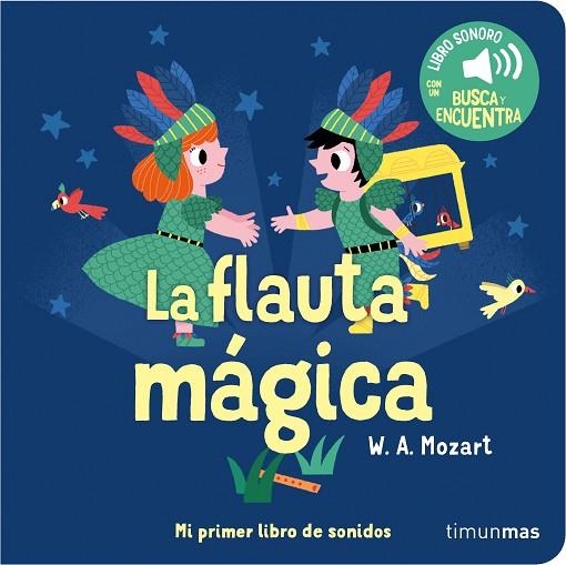 La flauta mágica. Mi primer libro de sonidos | 9788408263852 | Billet, Marion | Librería Castillón - Comprar libros online Aragón, Barbastro