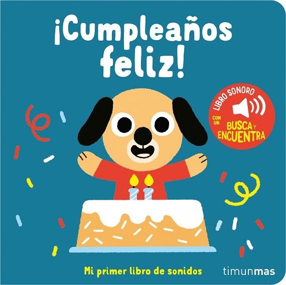 ¡Cumpleaños feliz! Mi primer libro de sonidos | 9788408263876 | Billet, Marion | Librería Castillón - Comprar libros online Aragón, Barbastro