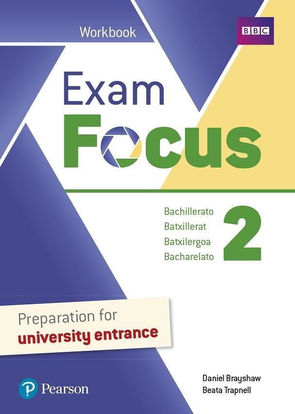 2º Bach Exam Focus 2 Workbook Print & Digital Interactive WorkbookAccess Code | 9788420573908 | Brayshaw, Daniel / Michalowski, Bartosz | Librería Castillón - Comprar libros online Aragón, Barbastro