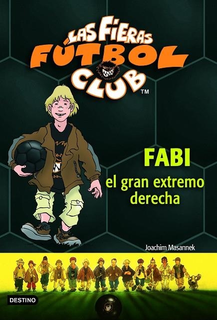 FABI EL GRAN EXTREMO DERECHO - FIERAS FUTBOL CLUB 8 | 9788408066903 | MASANNEK, JOACHIM | Librería Castillón - Comprar libros online Aragón, Barbastro