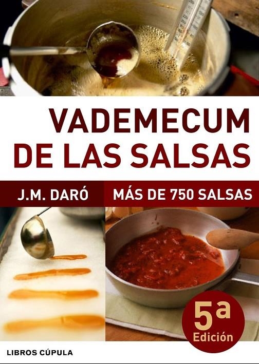 VADEMECUM DE LAS SALSAS 5ED | 9788448046835 | DARO, JOSEP M. | Librería Castillón - Comprar libros online Aragón, Barbastro