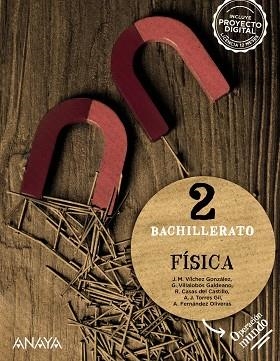 2º Bach Física 2 | 9788414329894 | Vílchez González, José Miguel / Villalobos Galdeano, José Gabriel / Fernández Oliveras, Alicia / Cas | Librería Castillón - Comprar libros online Aragón, Barbastro