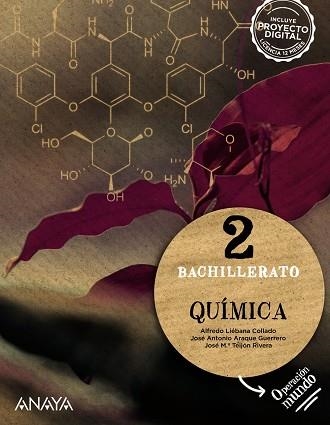 2º Bach Química 2 | 9788414329955 | Liébana Collado, Alfredo / Araque Guerrero, José Antonio / Teijón Rivera, José María | Librería Castillón - Comprar libros online Aragón, Barbastro