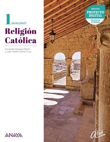 1º Bach Religión Católica 1. | 9788414311707 | Donaire Martín, Fernando / García Cruz, Juan Carlos | Librería Castillón - Comprar libros online Aragón, Barbastro