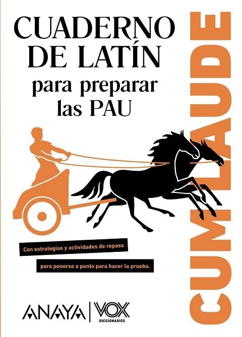 2º Bach Cum Laude. Cuaderno de Latín para preparar las PAU | 9788469844922 | Fiol Santaló, Montserrat / Vila Alsina, Francesca / Vilamitjana Pujol, Caterina / Villa Marin, Maria | Librería Castillón - Comprar libros online Aragón, Barbastro