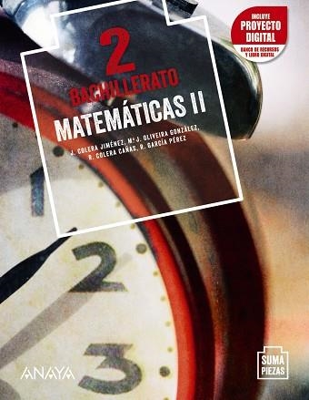 2º Bach Matemáticas II. | 9788469884539 | Colera Jiménez, José / Oliveira González, María José / García Pérez, Rosario / Colera Cañas, Ramón | Librería Castillón - Comprar libros online Aragón, Barbastro