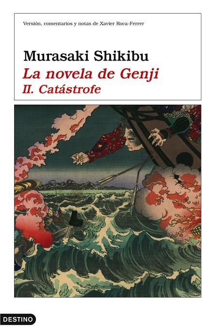 NOVELA DE GENJI 2, LA : CATASTROFE | 9788423338306 | SHIKIBU, MURASAKI | Librería Castillón - Comprar libros online Aragón, Barbastro