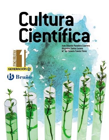 1º Bach Generación B Cultura Científica 1 Bachillerato | 9788469619933 | Panadero Cuartero, Juan Eduardo / Santos Lozano, Alejandro / Fuente Flórez, María Rosario | Librería Castillón - Comprar libros online Aragón, Barbastro