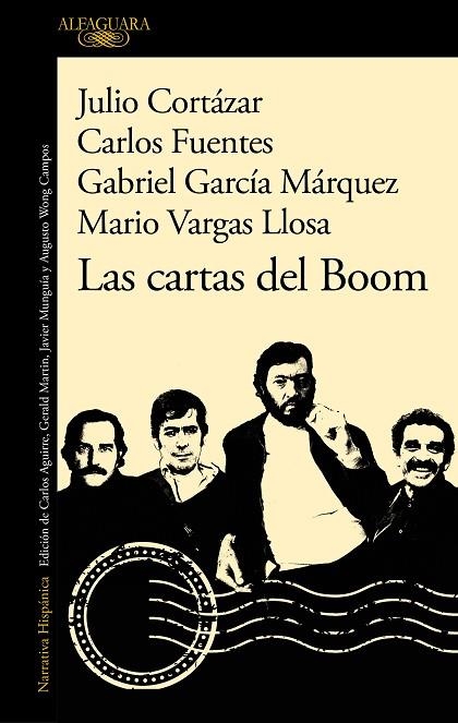 Las cartas del Boom | 9788420460888 | Mario Vargas Llosa Gabriel García Márquez Carlos Fuentes | Librería Castillón - Comprar libros online Aragón, Barbastro