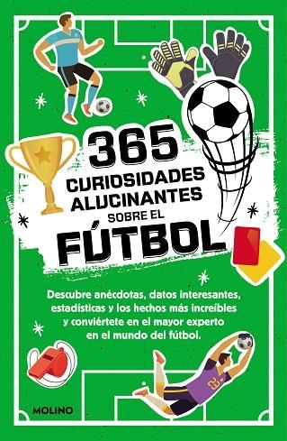 365 datos alucinantes sobre el fútbol | 9788427234390 | Diana Seguí Jiménez | Librería Castillón - Comprar libros online Aragón, Barbastro