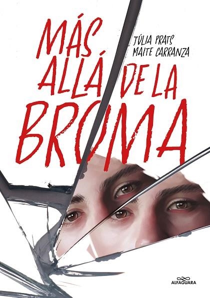 Más allá de la broma | 9788419507808 | Maite Carranza Júlia Prats | Librería Castillón - Comprar libros online Aragón, Barbastro