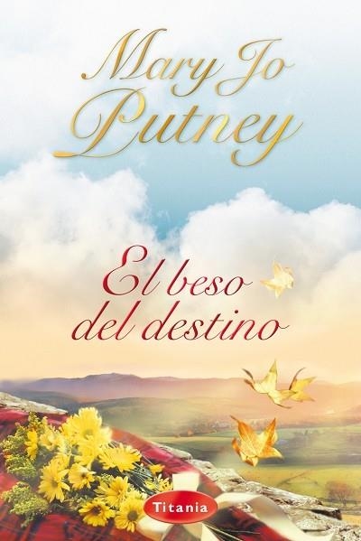 BESO DEL DESTINO, EL | 9788495752895 | PUTNEY, MARY JO | Librería Castillón - Comprar libros online Aragón, Barbastro