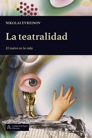 La teatralidad | 9788412631227 | Evreinov, Nikolai | Librería Castillón - Comprar libros online Aragón, Barbastro