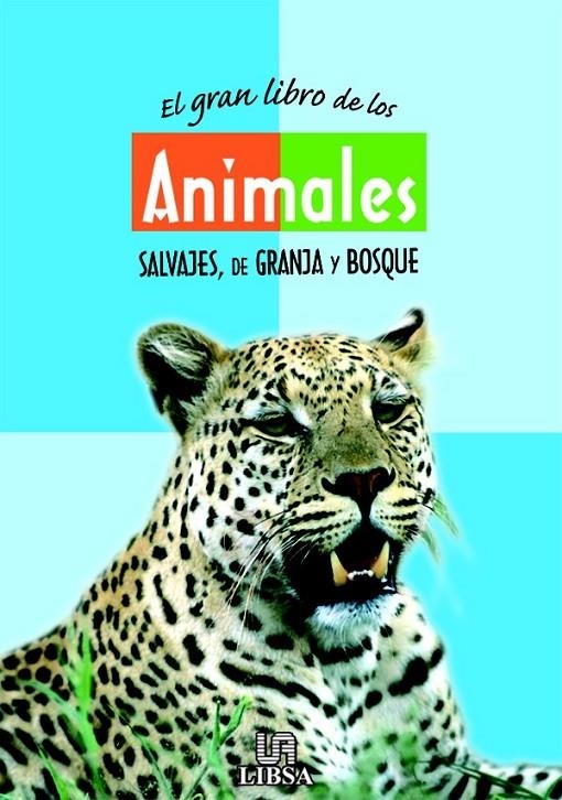 GRAN LIBRO DE LOS ANIMALES, EL | 9788466212984 | Librería Castillón - Comprar libros online Aragón, Barbastro