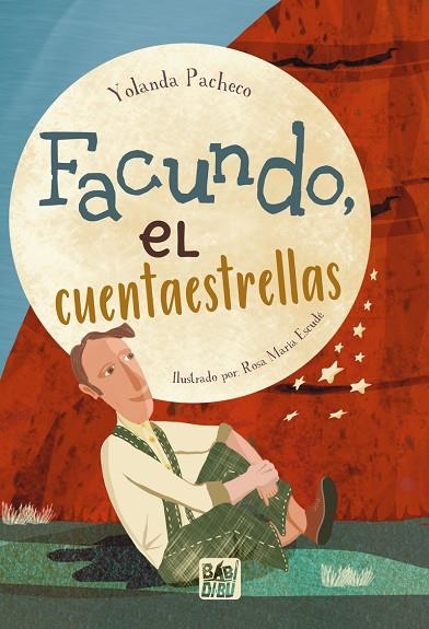 Facundo, el cuentaestrellas | 9788419904072 | Pacheco, Yolanda | Librería Castillón - Comprar libros online Aragón, Barbastro