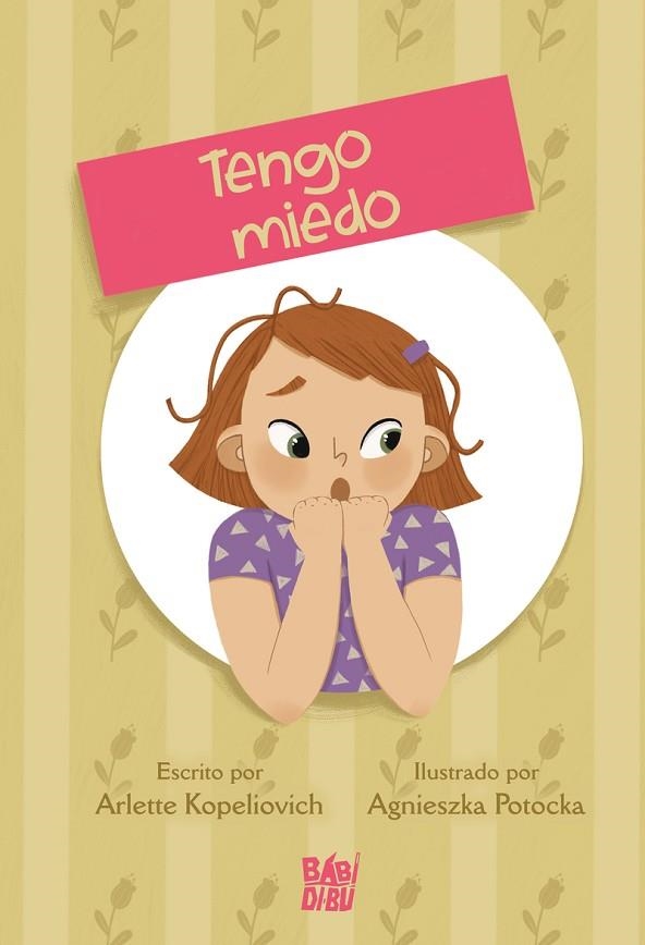 Cuentos de las emociones - Tengo miedo | 9788419904164 | Kopeliovich, Arlette | Librería Castillón - Comprar libros online Aragón, Barbastro