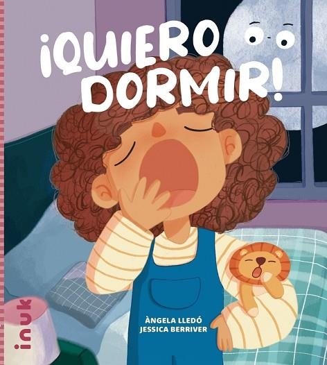 ¡Quiero dormir! | 9788416774890 | Lledó, Àngela | Librería Castillón - Comprar libros online Aragón, Barbastro