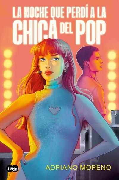 La noche que perdí a la chica del pop | 9788491297567 | Adriano Moreno | Librería Castillón - Comprar libros online Aragón, Barbastro