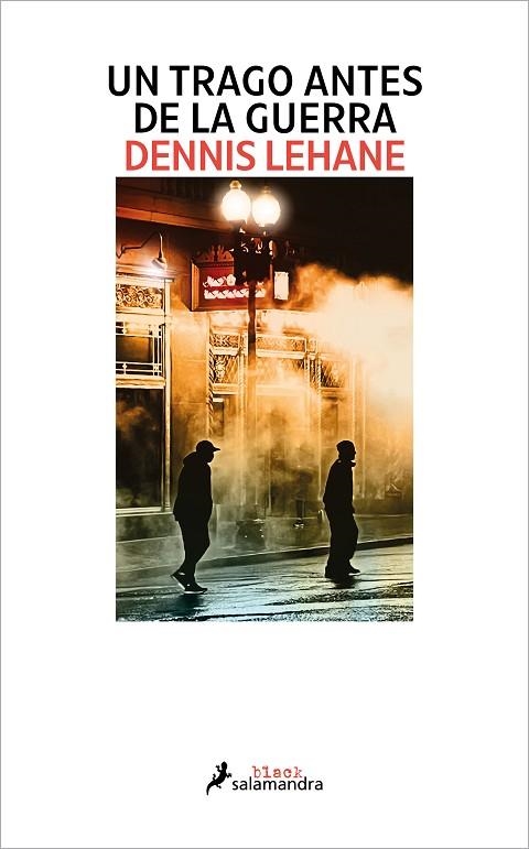 Un trago antes de la guerra | 9788419346117 | Dennis Lehane | Librería Castillón - Comprar libros online Aragón, Barbastro