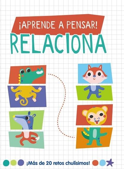 ¡Aprende a pensar! - Relaciona | 9788419316677 | Lott, Amanda | Librería Castillón - Comprar libros online Aragón, Barbastro