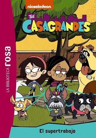 La biblioteca rosa. Los Casagrandes, 1. El supertrabajo | 9788419316691 | Guineton, Caroline | Librería Castillón - Comprar libros online Aragón, Barbastro