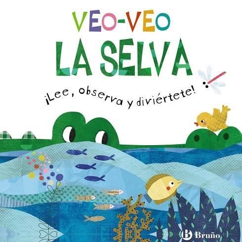 Veo-veo. La selva | 9788469668924 | Golding, Elizabeth | Librería Castillón - Comprar libros online Aragón, Barbastro