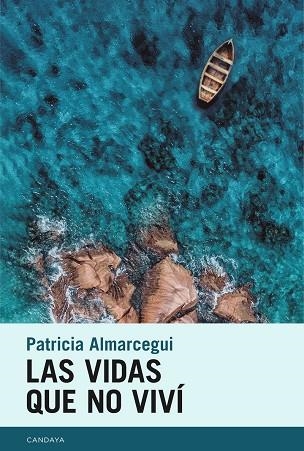 Las vidas que no viví | 9788418504617 | Almarcegui, Patricia | Librería Castillón - Comprar libros online Aragón, Barbastro