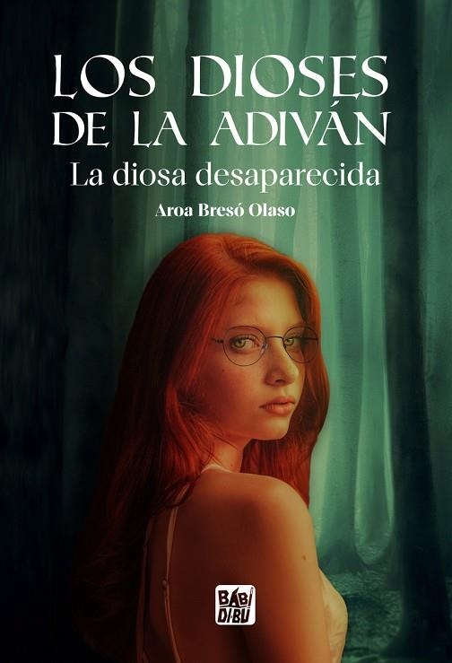 LOS DIOSES DE LA ADIVÁN | 9788419904492 | Bresó Olaso, Aroa | Librería Castillón - Comprar libros online Aragón, Barbastro