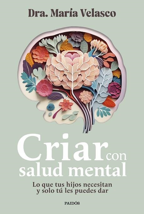 Criar con salud mental | 9788449341045 | Velasco, María | Librería Castillón - Comprar libros online Aragón, Barbastro