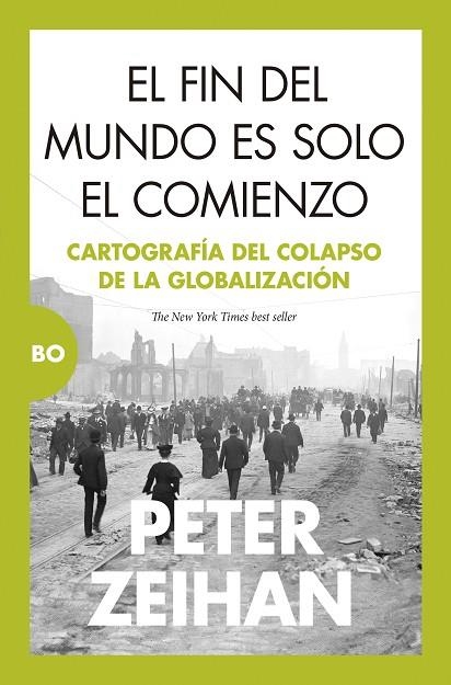 El fin del mundo es solo el comienzo | 9788411313865 | Peter Zeihan | Librería Castillón - Comprar libros online Aragón, Barbastro