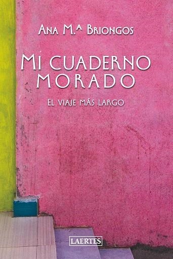 Mi cuaderno morado | 9788419676207 | Briongos Guadayol, Ana M. | Librería Castillón - Comprar libros online Aragón, Barbastro