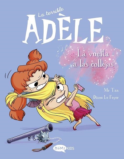 La terrible Adèle Vol.9 La vuelta a las collejas | 9788419183224 | Mr Tan | Librería Castillón - Comprar libros online Aragón, Barbastro