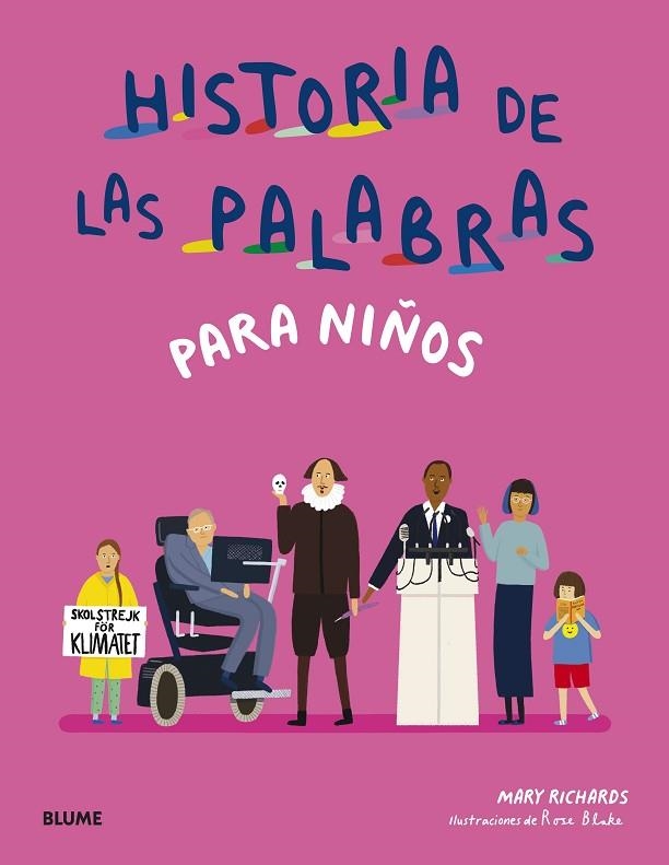 Historia de las palabras para niños | 9788419499165 | Richards, Mary/Blake, Rose | Librería Castillón - Comprar libros online Aragón, Barbastro