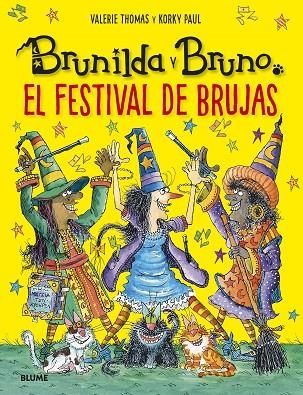 Brunilda y Bruno. Festival de brujas | 9788419499394 | Thomas, Valerie/Korky, Paul | Librería Castillón - Comprar libros online Aragón, Barbastro