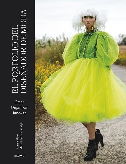 El porfolio del diseñador de moda | 9788419094940 | Albu, Tamara ; Nahum-Albright, Michelle | Librería Castillón - Comprar libros online Aragón, Barbastro