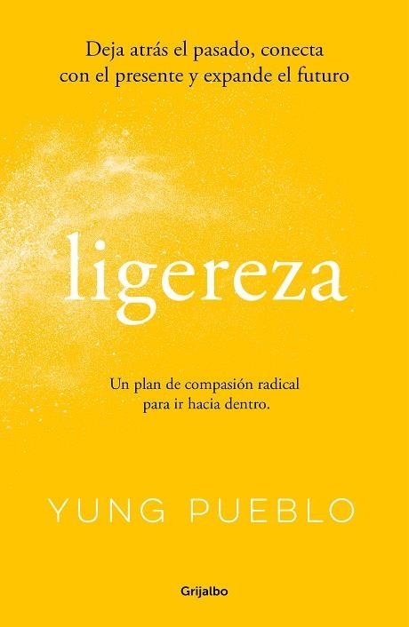 Ligereza | 9788425363429 | Yung Pueblo | Librería Castillón - Comprar libros online Aragón, Barbastro