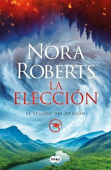 La elección (El Legado del Dragón 3) | 9788491296584 | Nora Roberts | Librería Castillón - Comprar libros online Aragón, Barbastro