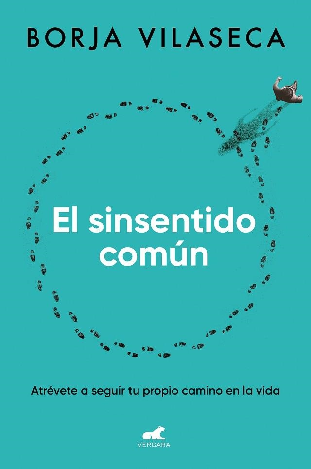 El sinsentido común | 9788419248626 | Borja Vilaseca | Librería Castillón - Comprar libros online Aragón, Barbastro