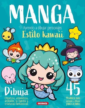 Manga. Aprendo a dibujar personajes estilo kawaii | 9788467797992 | Uriel, Roberto | Librería Castillón - Comprar libros online Aragón, Barbastro