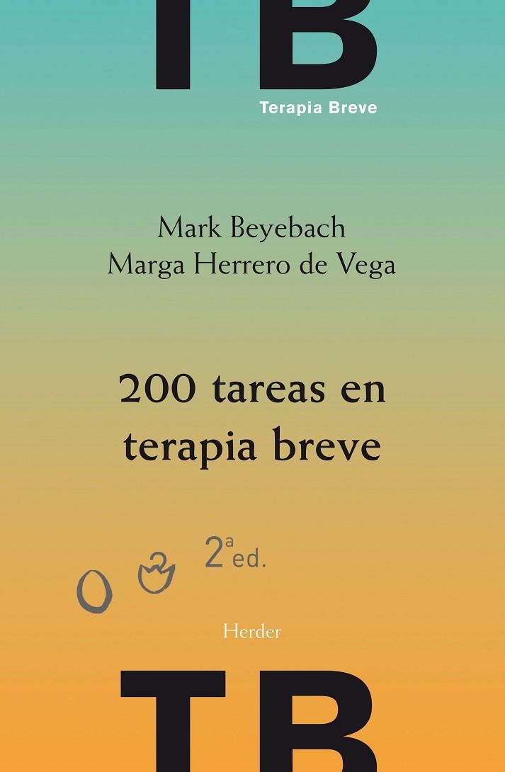 200 tareas en terapia breve | 9788425438257 | Beyebach, Mark / Herrero de Vega, Marga | Librería Castillón - Comprar libros online Aragón, Barbastro