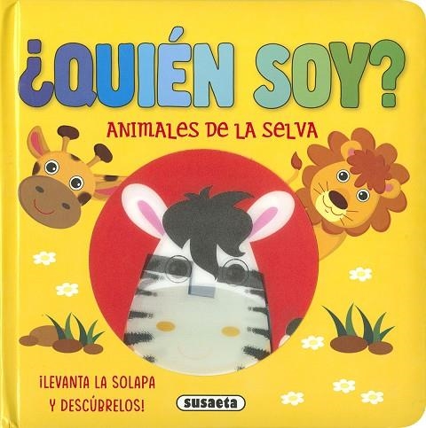 ¿Quién soy? Animales de la selva | 9788467794984 | Ediciones, Susaeta | Librería Castillón - Comprar libros online Aragón, Barbastro