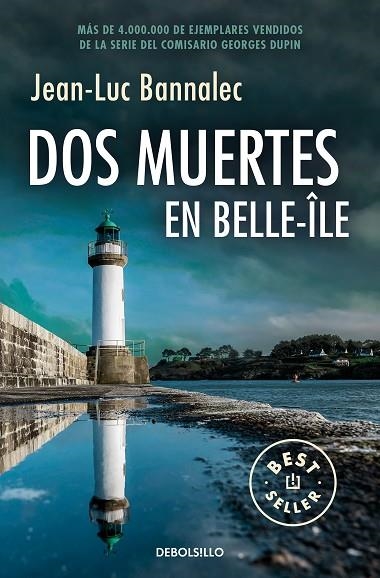 Dos muertes en Belle-Île (Comisario Dupin 10) | 9788466371896 | JeanLuc Bannalec | Librería Castillón - Comprar libros online Aragón, Barbastro